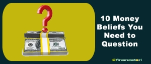 10 Money Beliefs You Need To Question