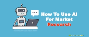 How To Use AI For Market Research
