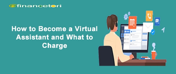 How to Become a Virtual Assistant and What to Charge