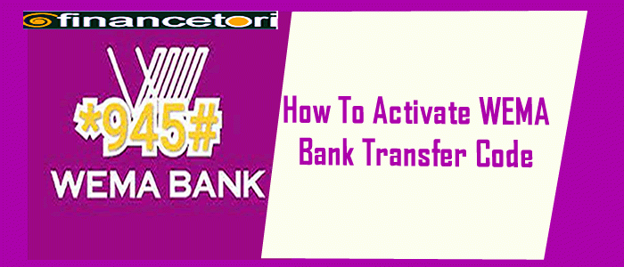 How to Activate WEMA Bank Transfer Code