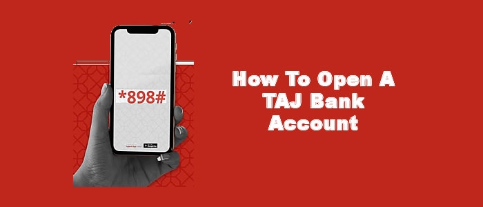 How To Open TAJ Bank Account | Financetori